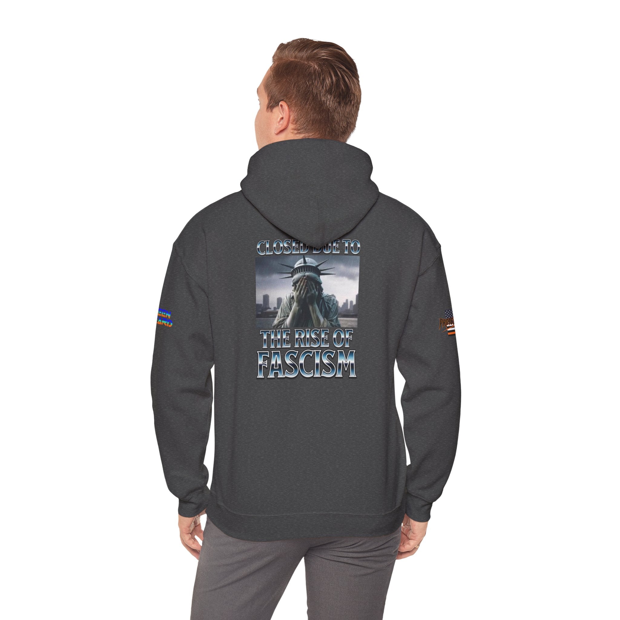 Closed Due to The Rise of Fascism Unisex Heavy Blend Gildan Hoodie