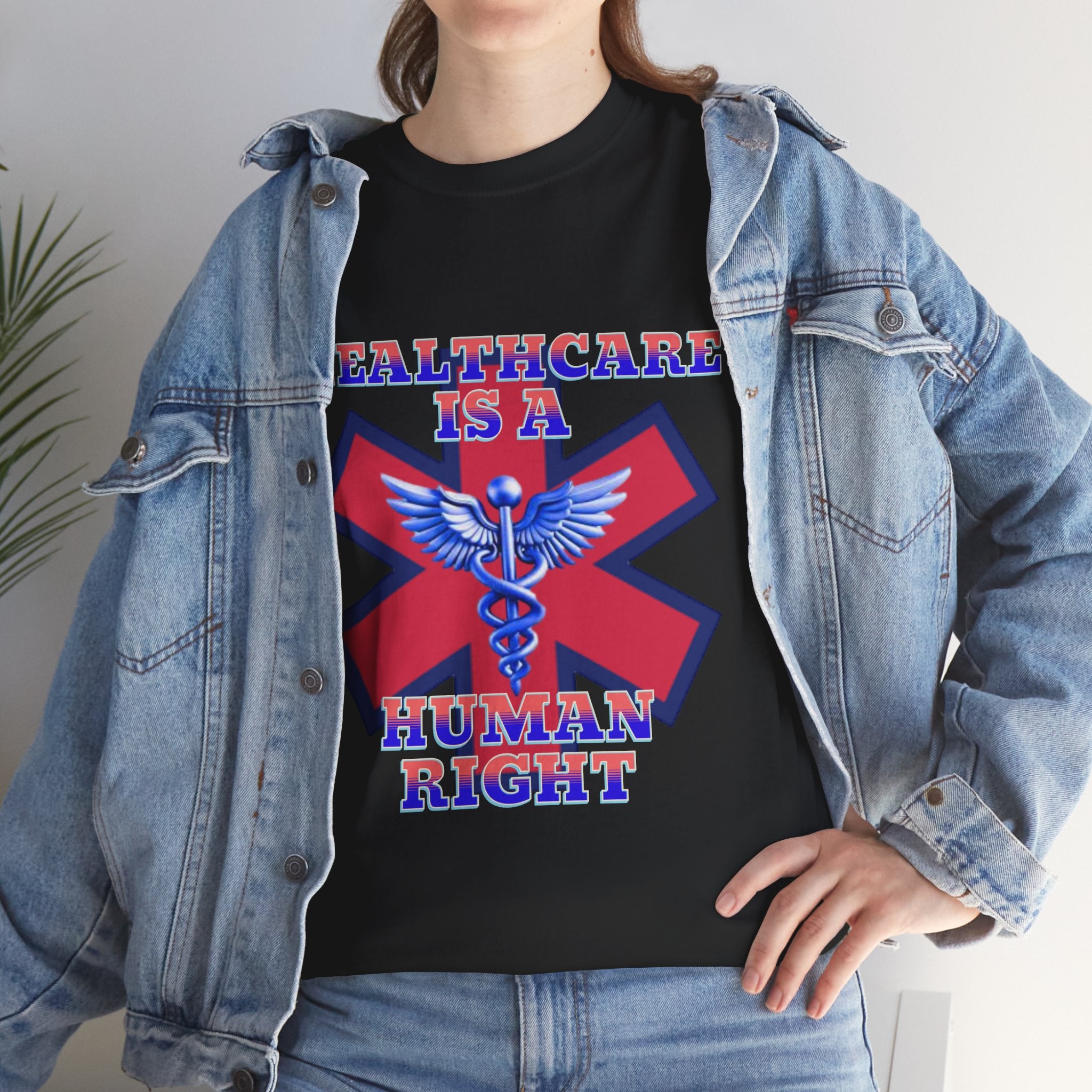 Healthcare is a Human Right Unisex Heavy Cotton Gildan Tee