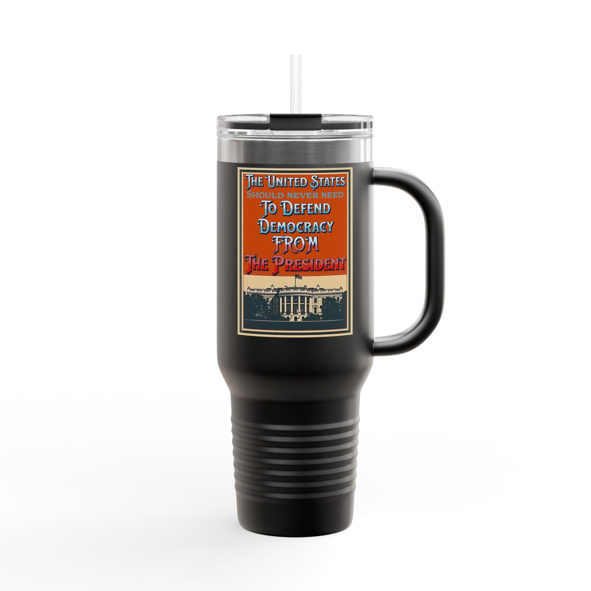 Defending Democracy Insulated  40 oz. Travel Mug