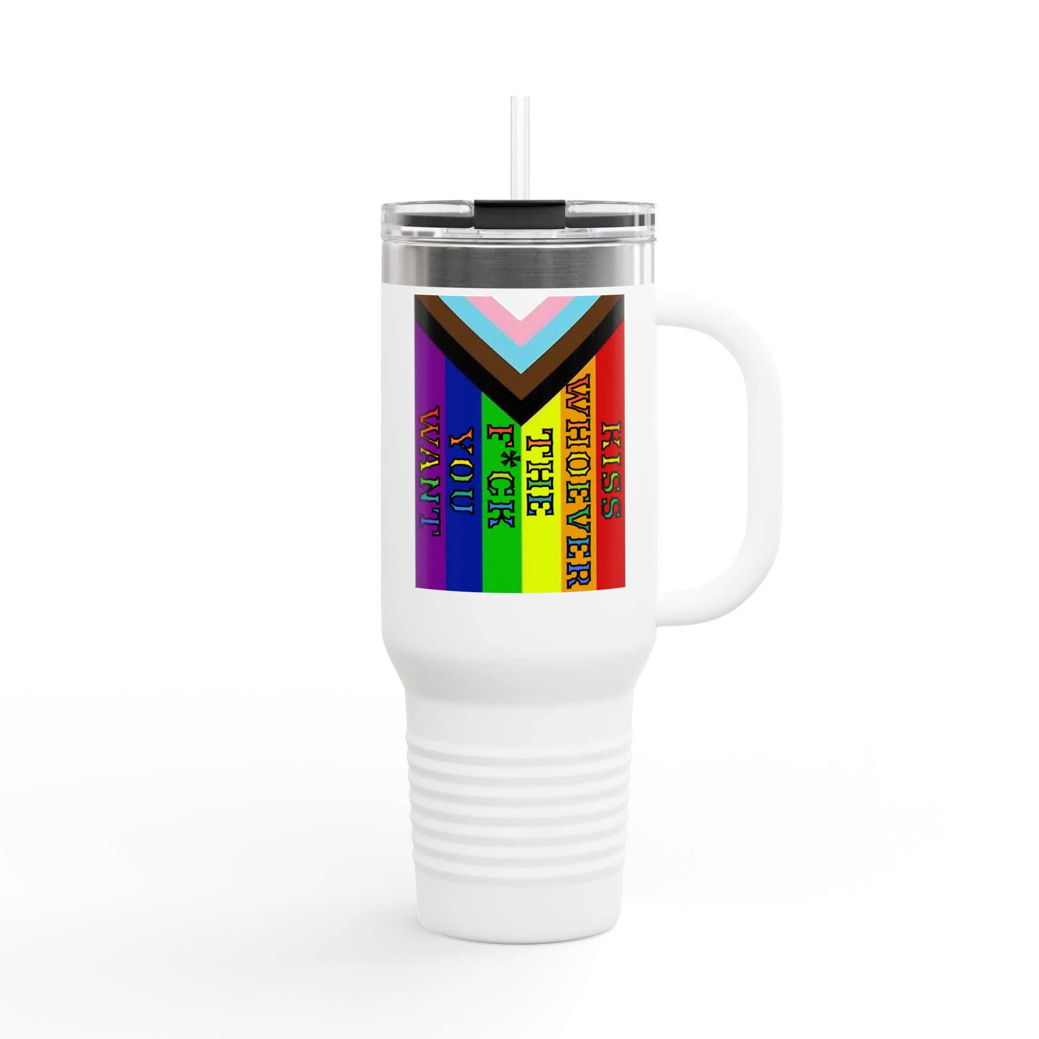Kiss Whoever The F*ck You Want Insulated 40 oz. Travel Mug