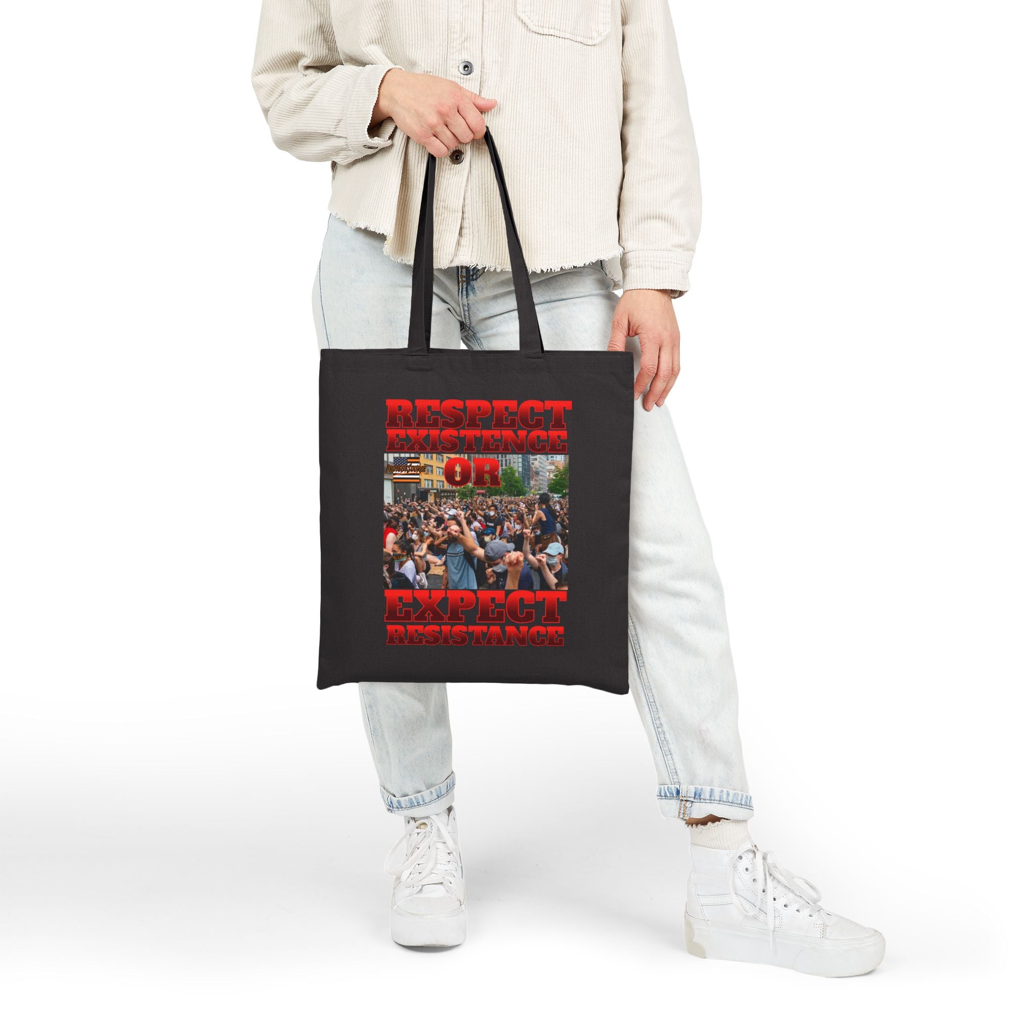 Respect Existence or Expect Resistance Cotton Canvas Tote Bag