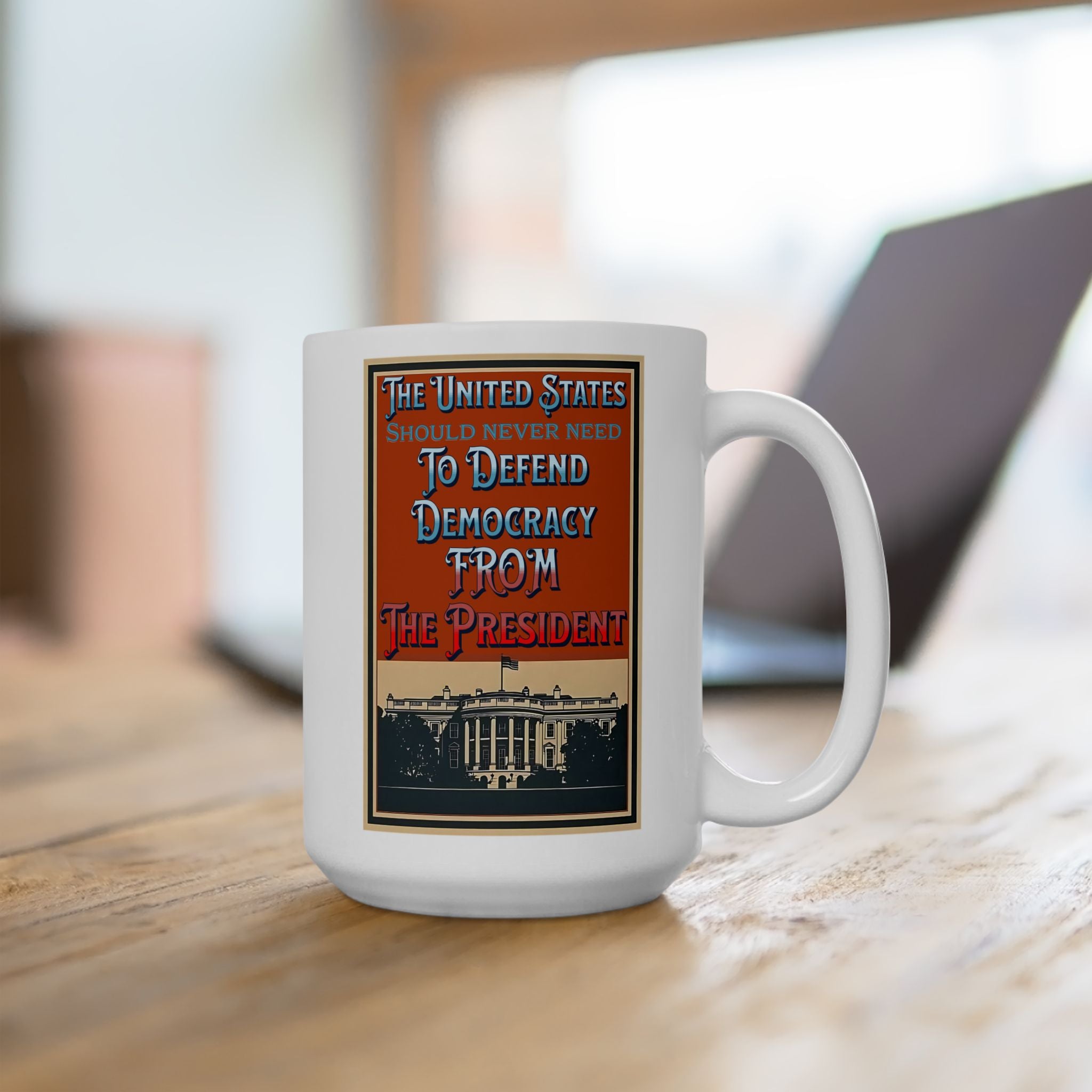 Defending Democracy 15 oz. Ceramic Coffee Mug