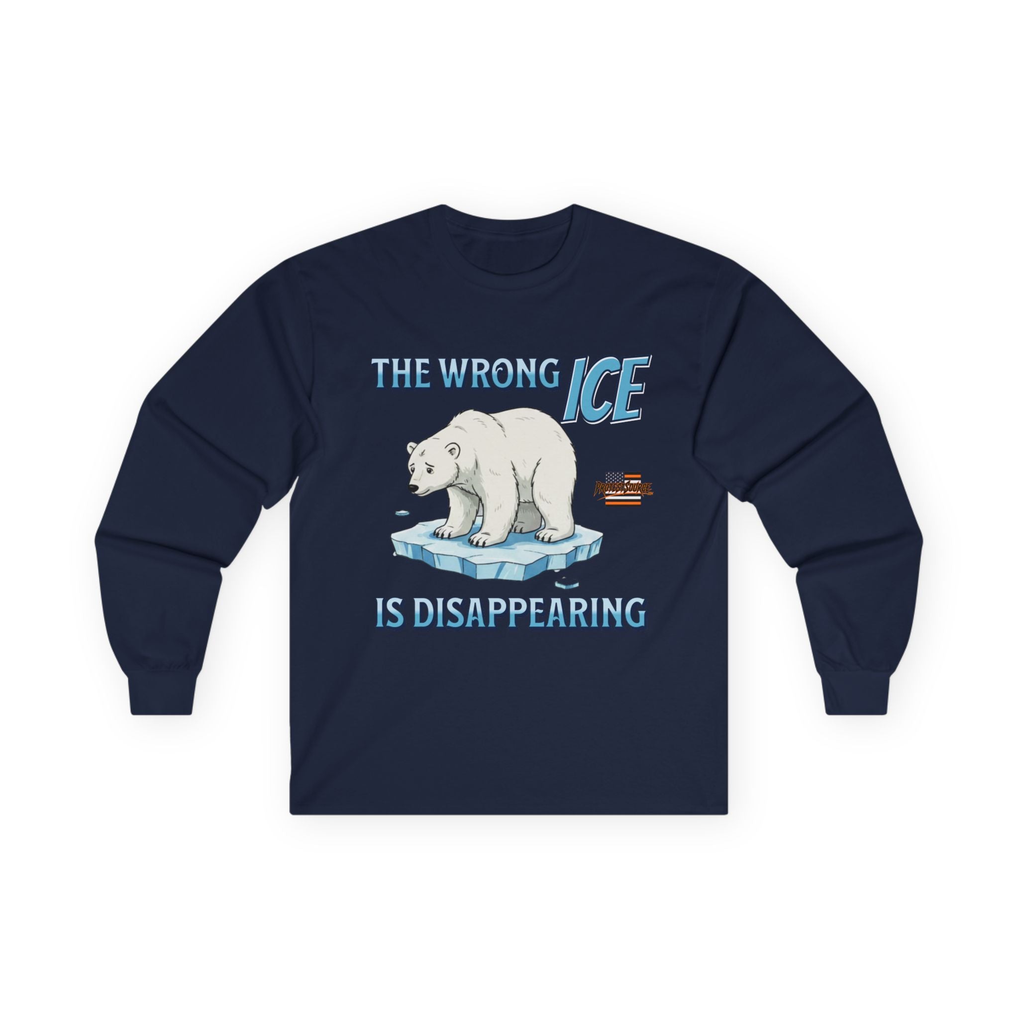 The Wrong ICE is Disappearing Long Sleeve Cotton Gildan Tee