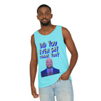Did You Even Say Thank You Unisex Cotton Tank Top