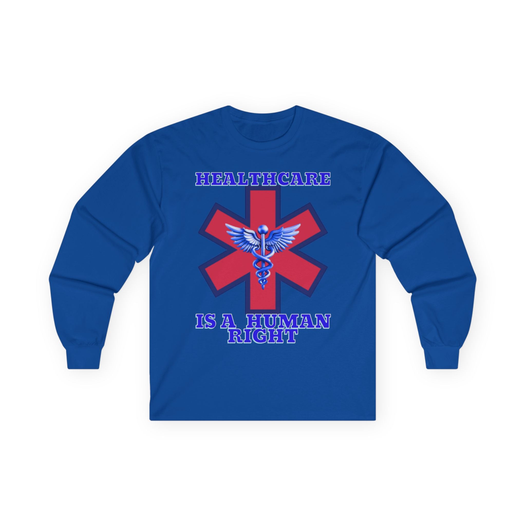 Healthcare is a Human Right Long Sleeve Cotton Gildan Tee