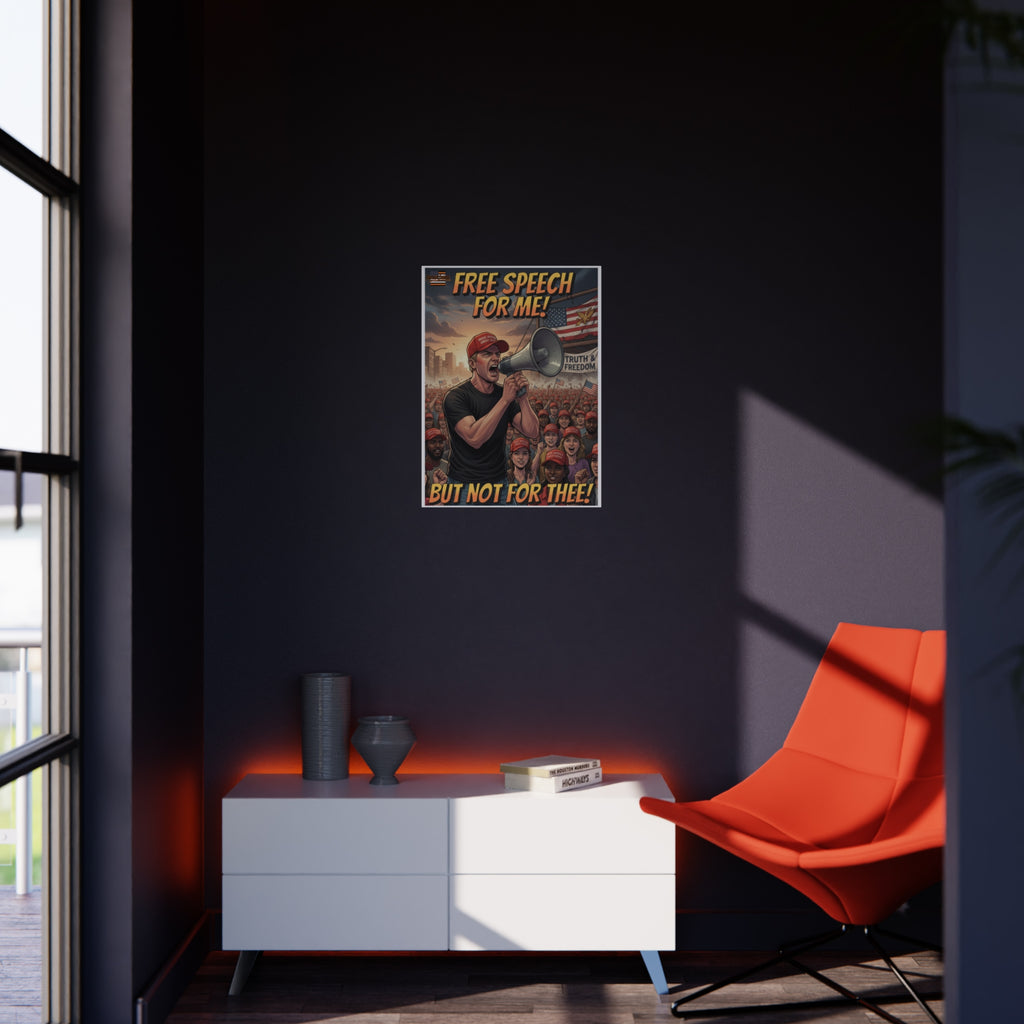 Free Speech For Me But Not For Thee Protest Sign, Durable Foam Board Art, Framable for Home, Unique Decor, Wall Art, Civil Rights Awareness, Gift for Activists
