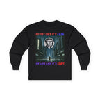 Resist Like It’s 1776 Or Live Like It’s 1984 Long Sleeve Cotton Gildan Tee