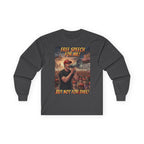 Free Speech For Me But Not For Thee Long Sleeve Cotton Gildan Tee