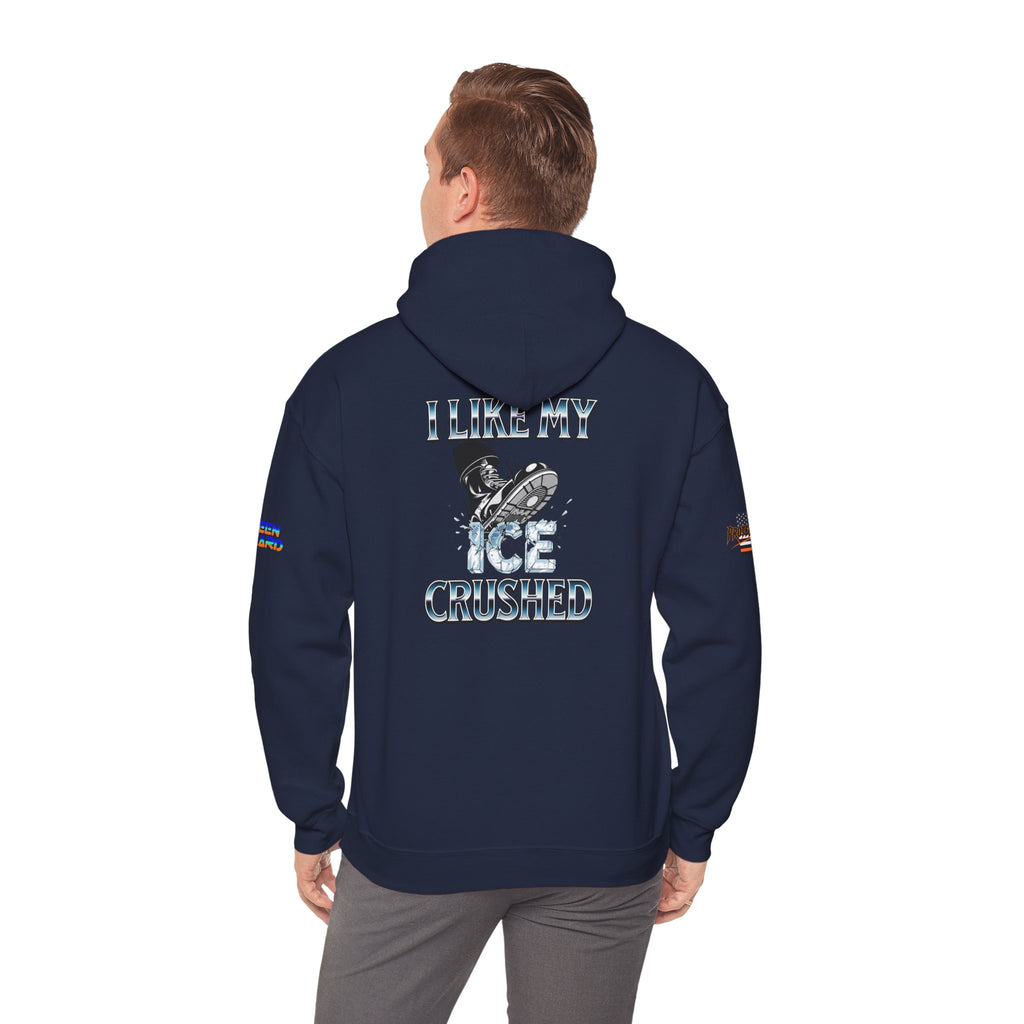 I Like My ICE Crushed Unisex Heavy Blend Gildan Hoodie Sweatshirt, Casual Wear, Gift for Activists, Comfortable Protest Wear