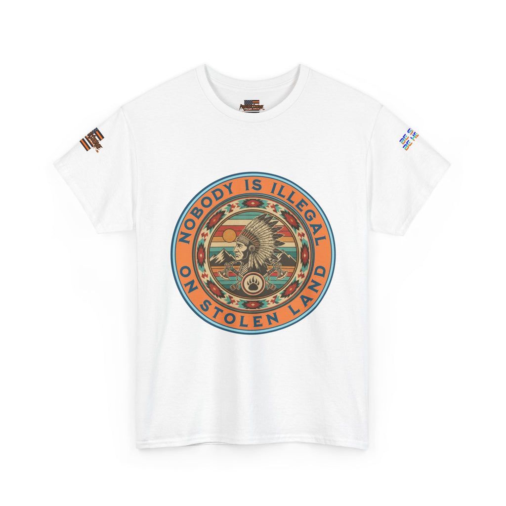 Nobody is Illegal on Stolen Land Unisex Heavy Cotton Gildan Tee, Casual Wear, Gift for Activists, Comfortable Protest Wear