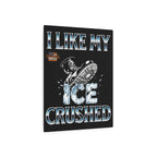 I Like My ICE Crushed 16"X20" Aluminum Metal Protest Sign