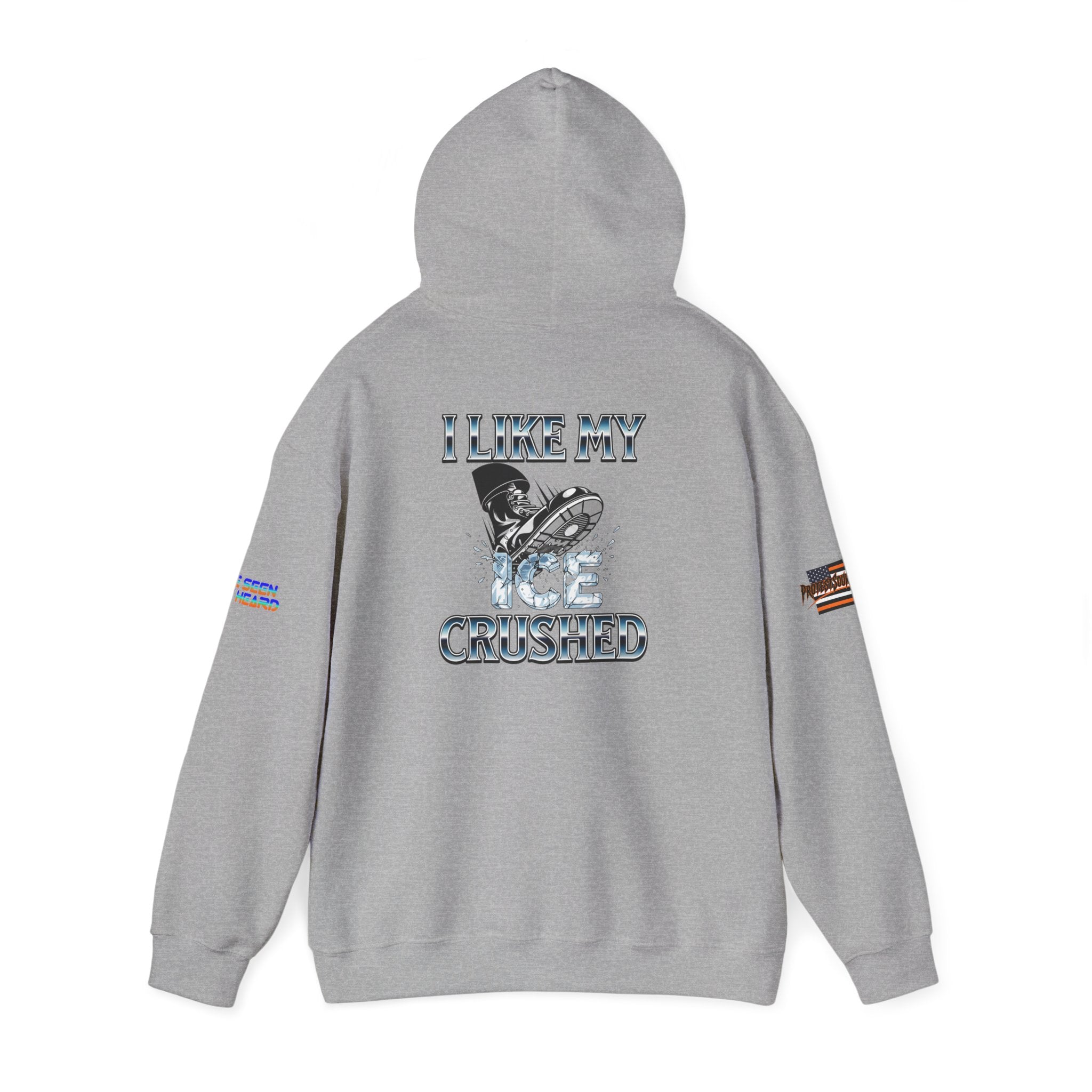 I Like My ICE Crushed Unisex Heavy Blend Gildan Hoodie Sweatshirt, Casual Wear, Gift for Activists, Comfortable Protest Wear