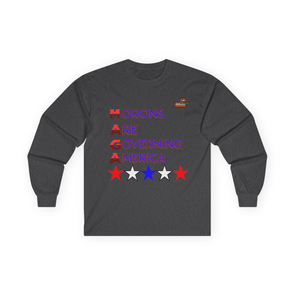 Morons Are Governing America Long Sleeve Cotton Gildan Tee