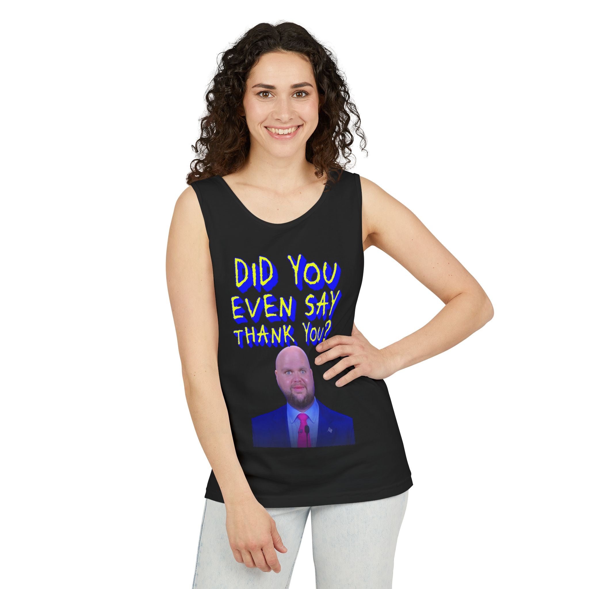 Did You Even Say Thank You Unisex Cotton Tank Top