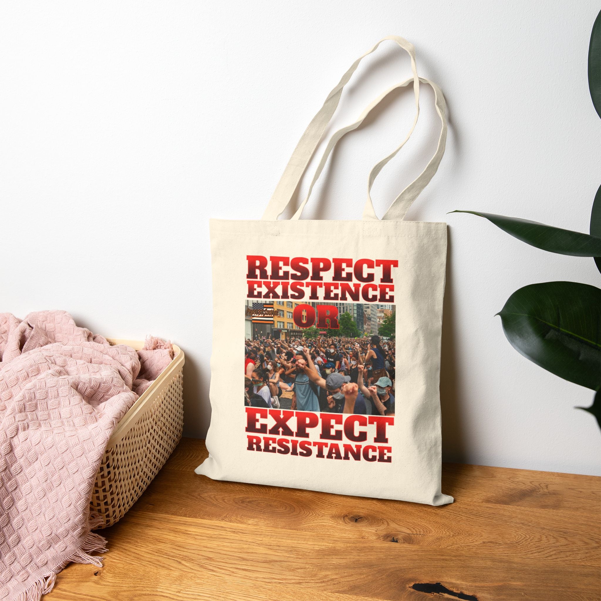 Respect Existence or Expect Resistance Cotton Canvas Tote Bag