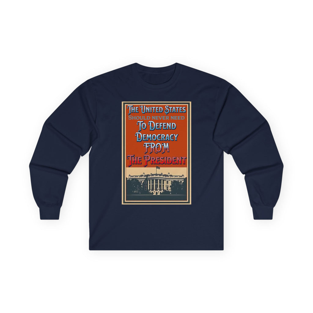 Defending Democracy Long Sleeve Cotton Gildan Tee
