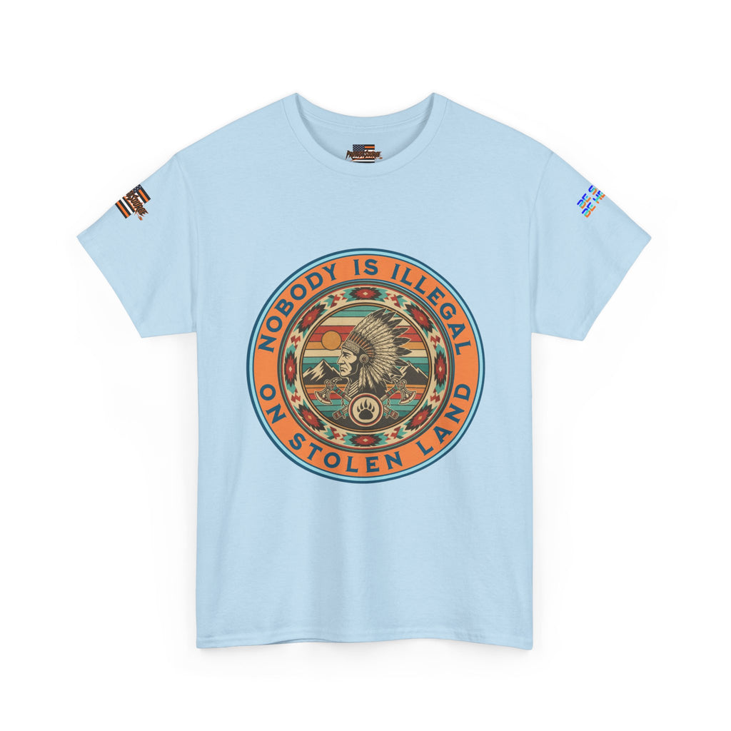 Nobody is Illegal on Stolen Land Unisex Heavy Cotton Gildan Tee, Casual Wear, Gift for Activists, Comfortable Protest Wear