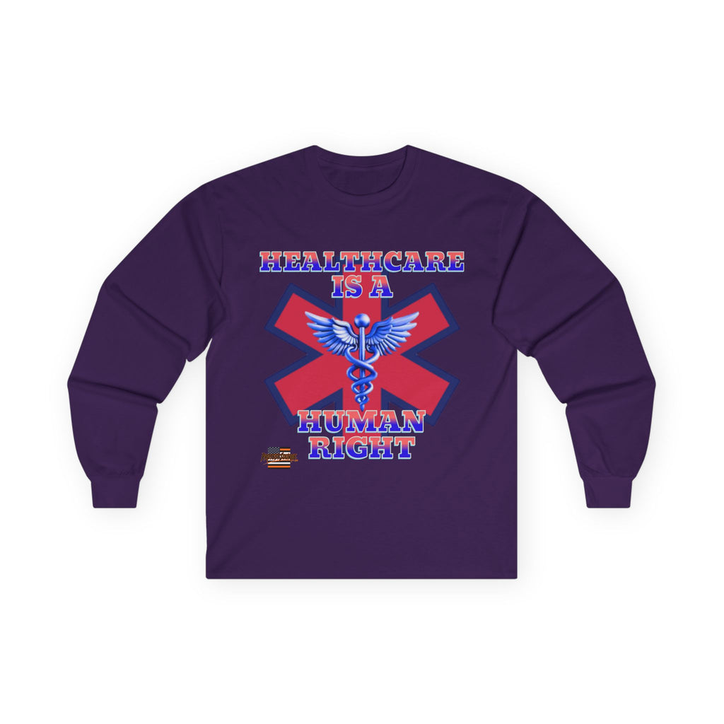 Healthcare is a Human Right Long Sleeve Cotton Gildan Tee