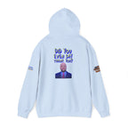 Did You Even Say Thank You Unisex Heavy Blend Gildan Hoodie