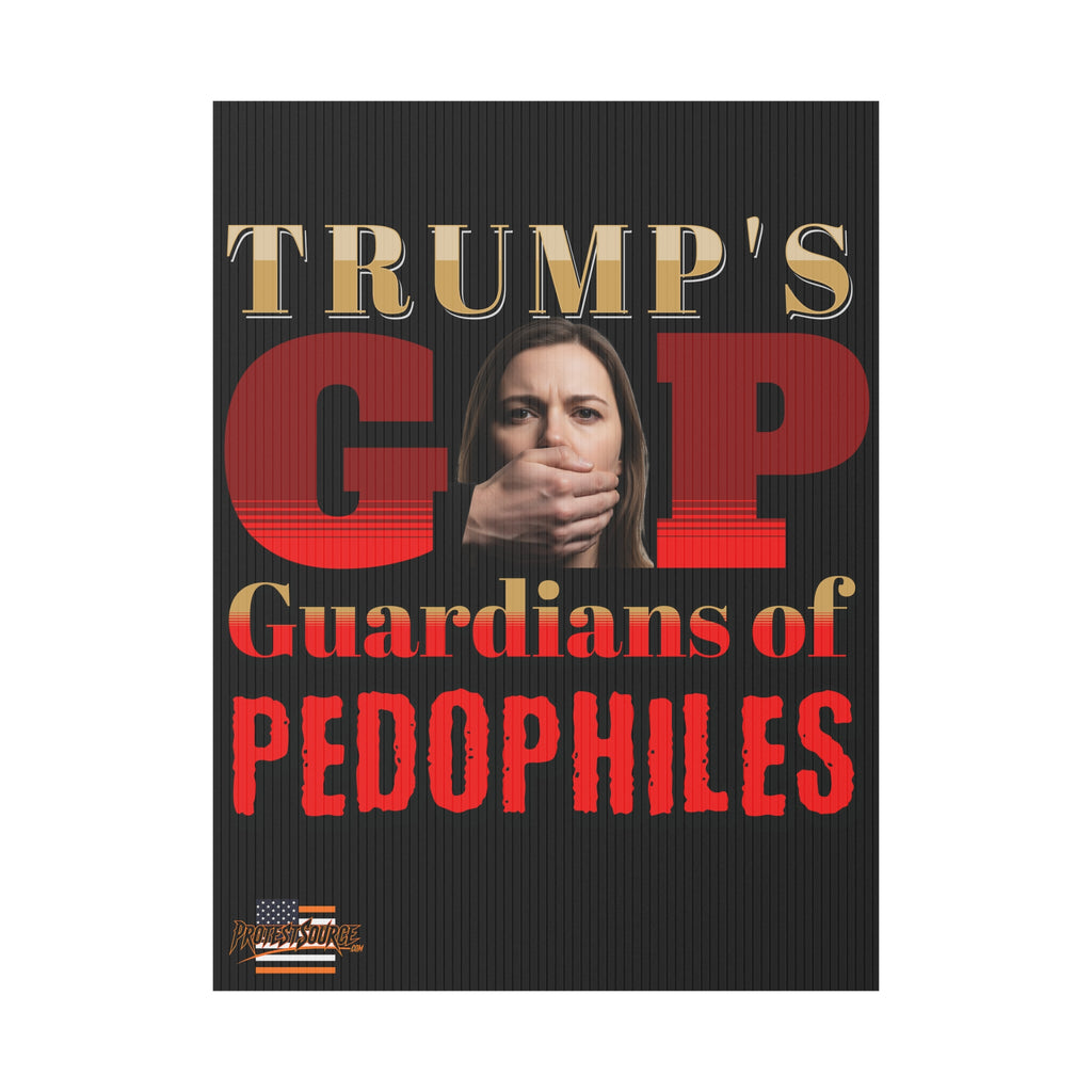 Guardians Of Pedophiles 18"X24" Plastic Protest Yard Sign w/Wire Stand