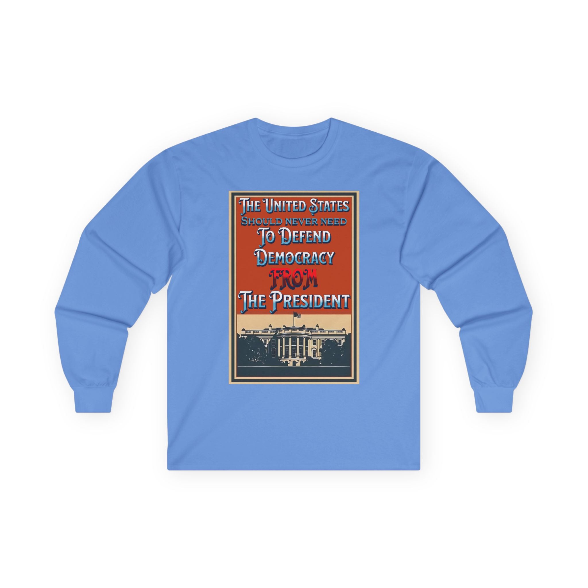 Defending Democracy Long Sleeve Cotton Gildan Tee