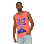 Did You Even Say Thank You Unisex Cotton Tank Top