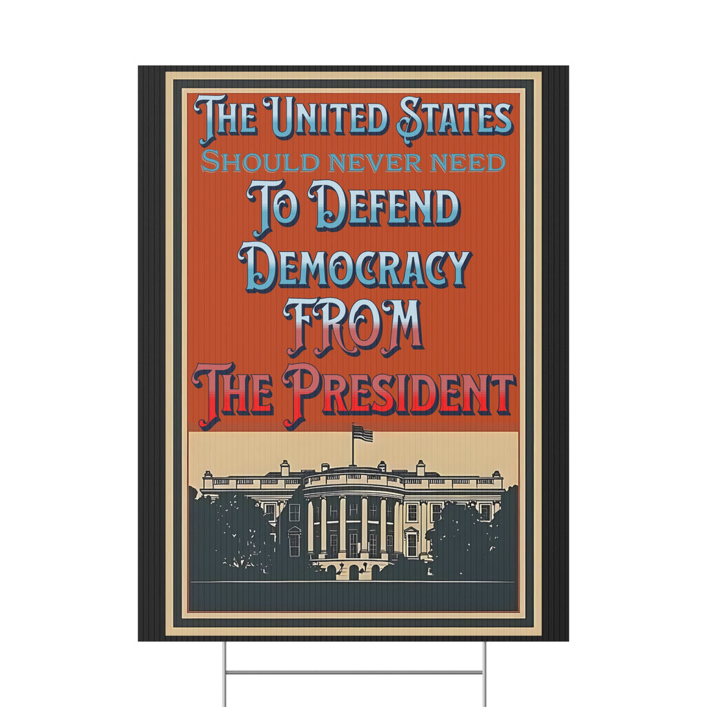 Defending Democracy 18"X24" Plastic Yard Protest Sign With Wire Stand