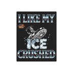 I Like My ICE Crushed 16"X20" Aluminum Metal Protest Sign
