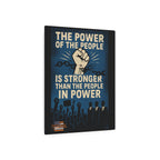 The Power of the People 16"X20" Aluminum Metal Protest Sign
