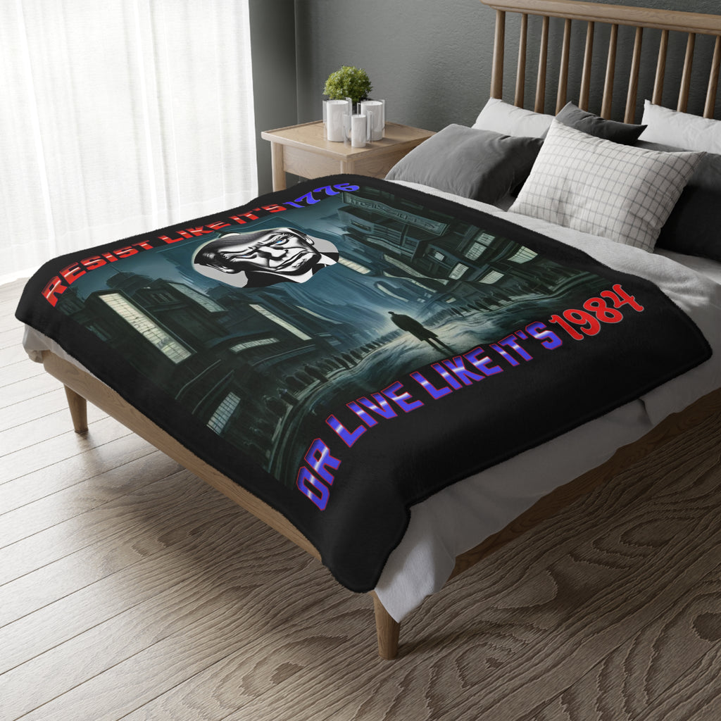 Resist Like It's 1776 Or Live Like It's 1984 60" X 80" Velveteen Microfiber Blanket
