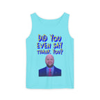 Did You Even Say Thank You Unisex Cotton Tank Top