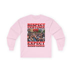 Respect Existence or Expect Resistance Long Sleeve Cotton Gildan Tee