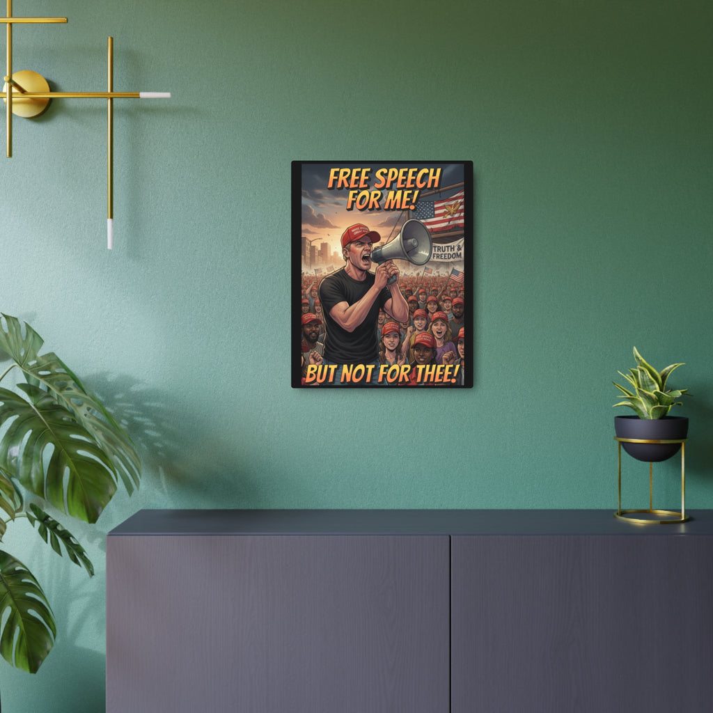 Free Speech Aluminum Metal Protest Sign