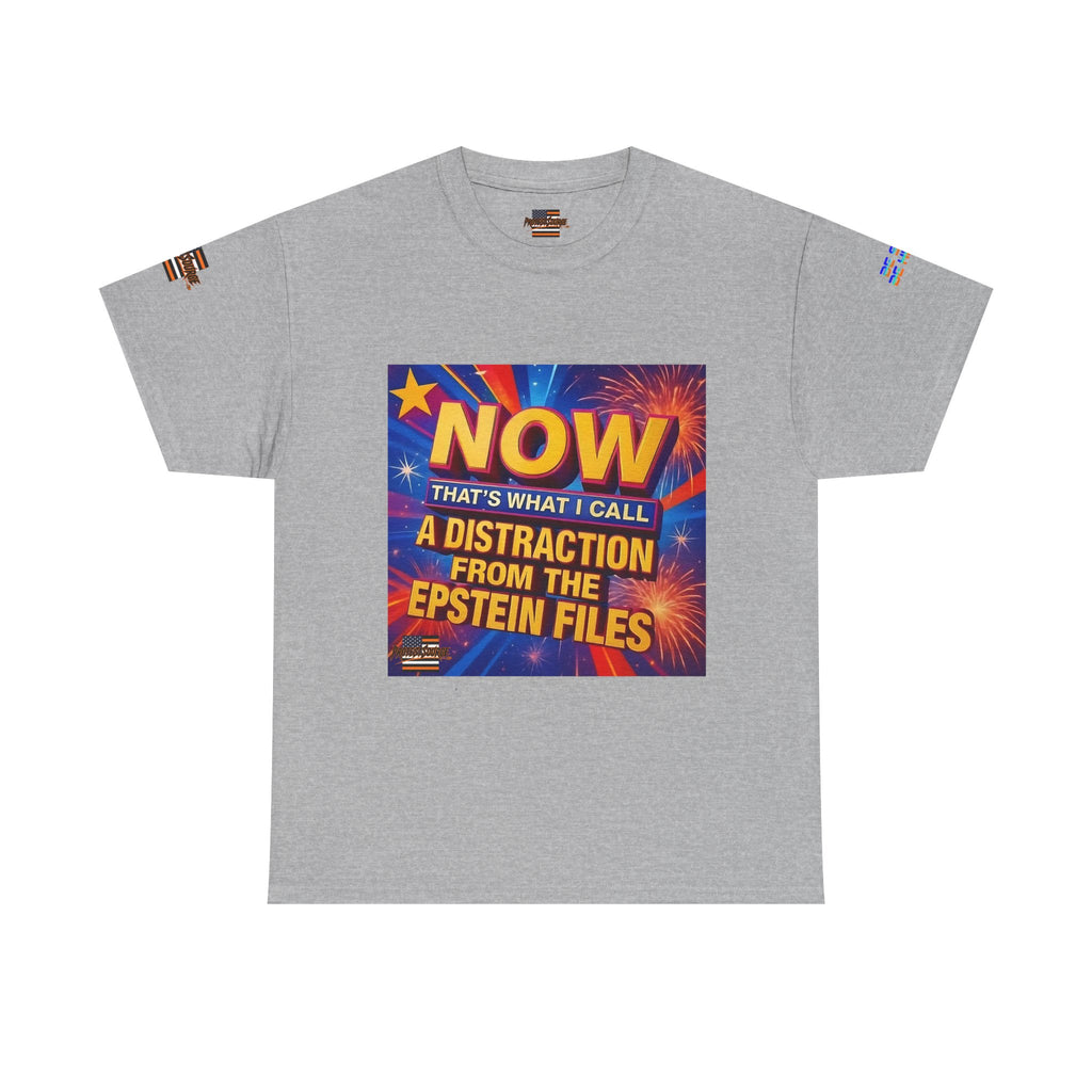 Now That's What I Call A Distraction Unisex Heavy Cotton Gildan Tee