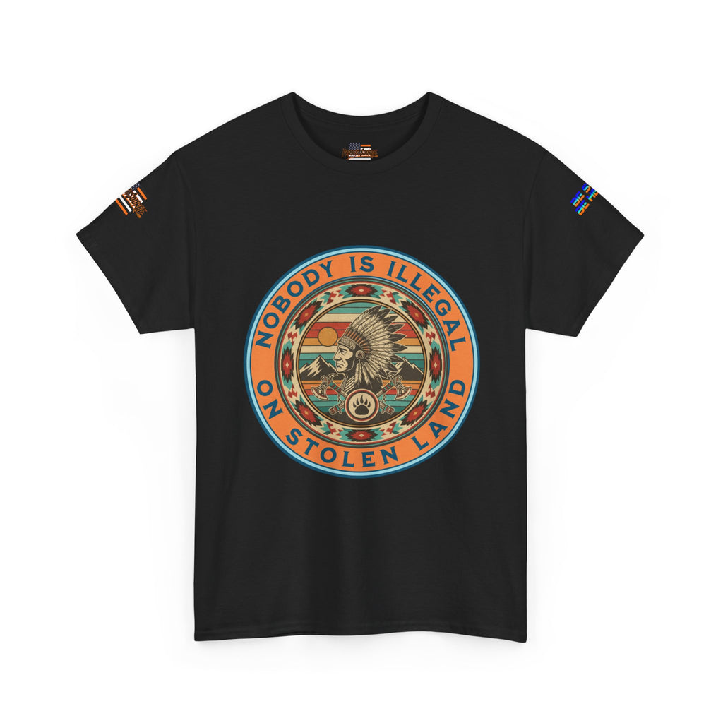 Nobody is Illegal on Stolen Land Unisex Heavy Cotton Gildan Tee, Casual Wear, Gift for Activists, Comfortable Protest Wear