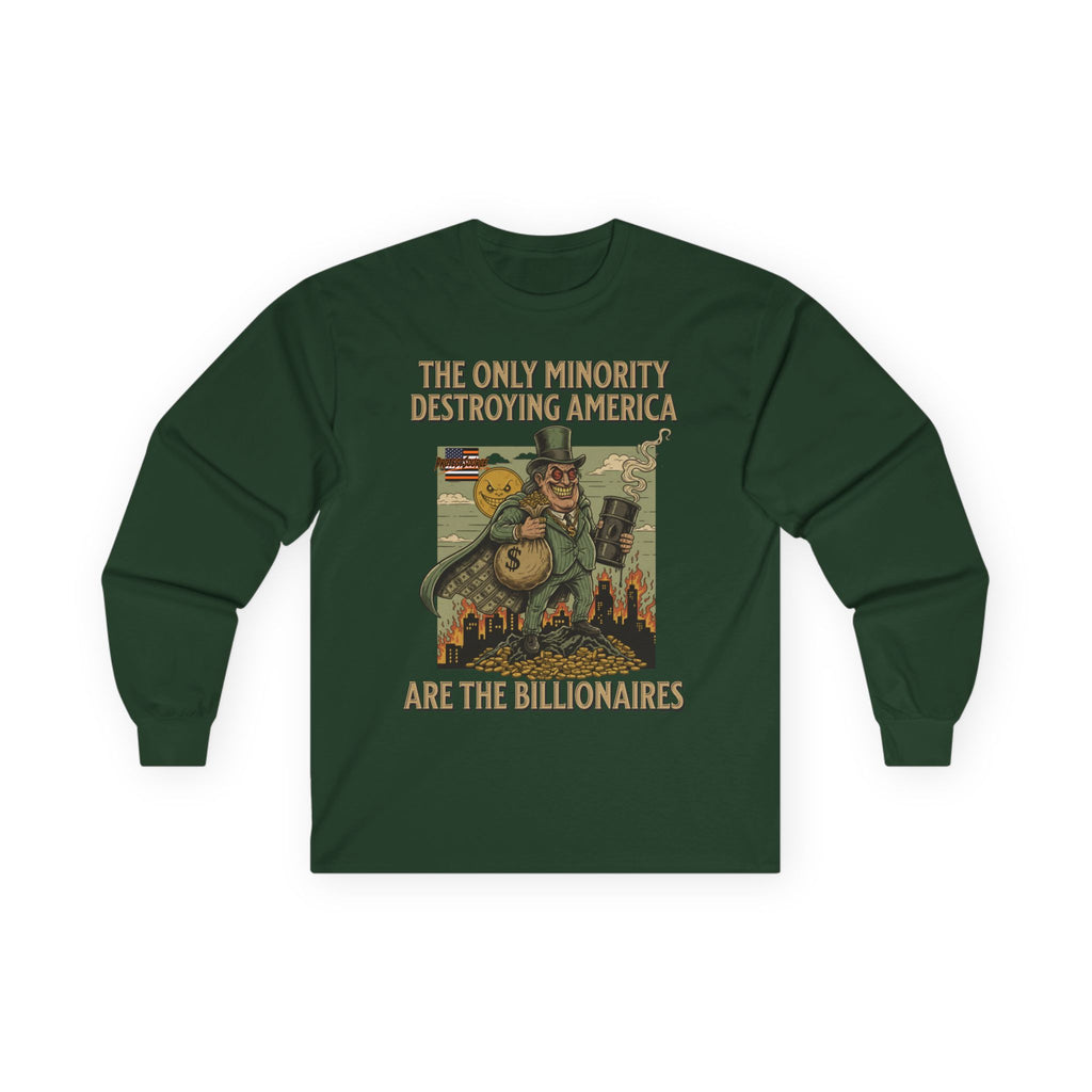The Only Minority Destroying America Long Sleeve Cotton Gildan Tee