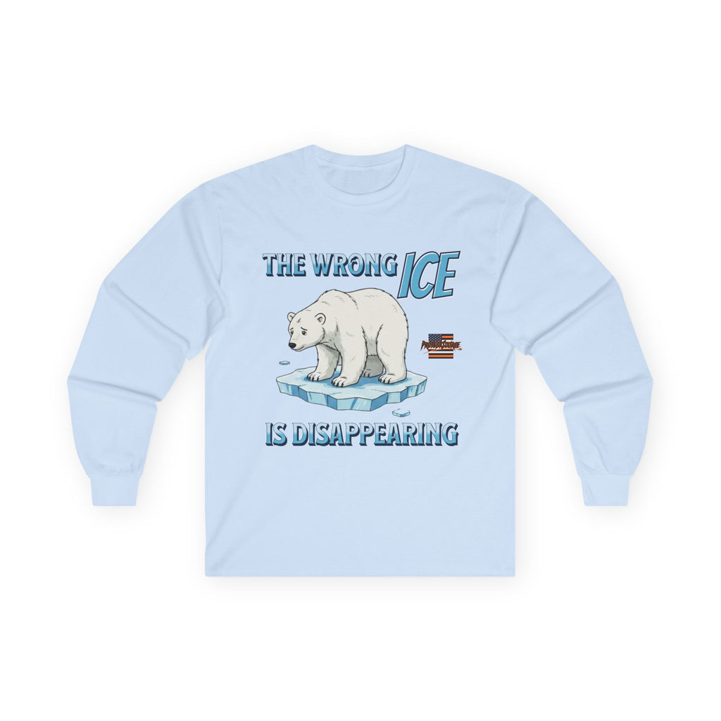 The Wrong ICE is Disappearing Long Sleeve Cotton Gildan Tee