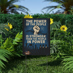 The Power of the People 18"X24" Plastic Protest Yard Sign w/Wire Stand