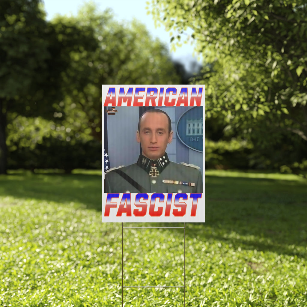 American Fascist Plastic Protest Yard Sign w/Wire Stand