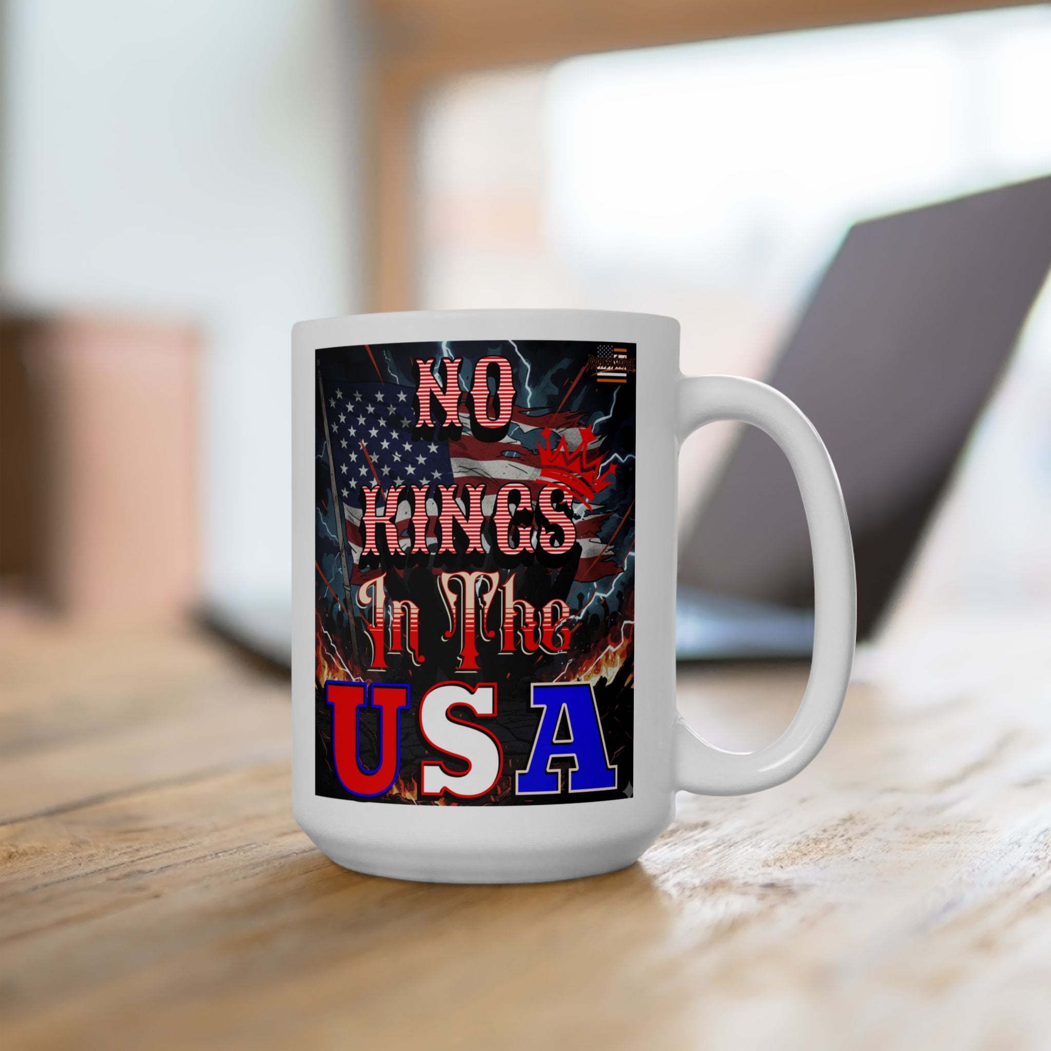 No Kings in the USA 15 oz. Ceramic Coffee Mug, Perfect for Activists, Protests, Gifts, and Daily Use