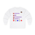 Morons Are Governing America Long Sleeve Cotton Gildan Tee