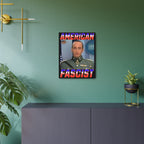 American Fascist 16"X20" Aluminum Metal Protest Sign
