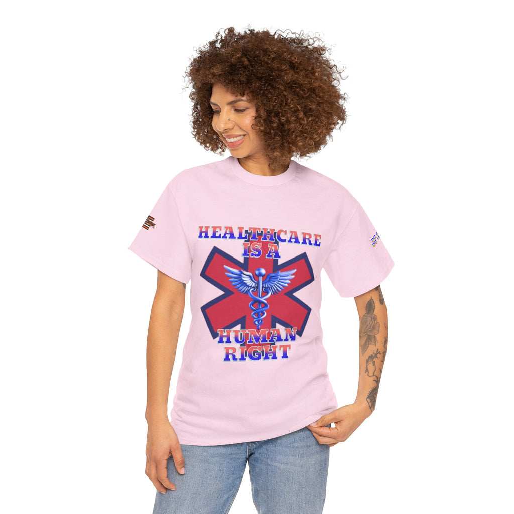 Healthcare is a Human Right Unisex Heavy Cotton Gildan Tee