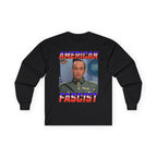 American Fascist Long Sleeve Cotton Gildan Tee