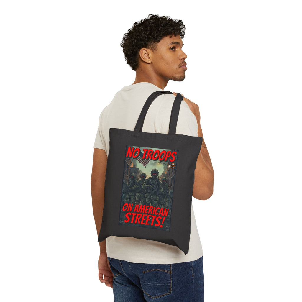 No Troops On American Streets Cotton Canvas Tote Bag