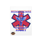 Healthcare Is A Human Right 18" X 24" Durable Foam Board Protest Sign