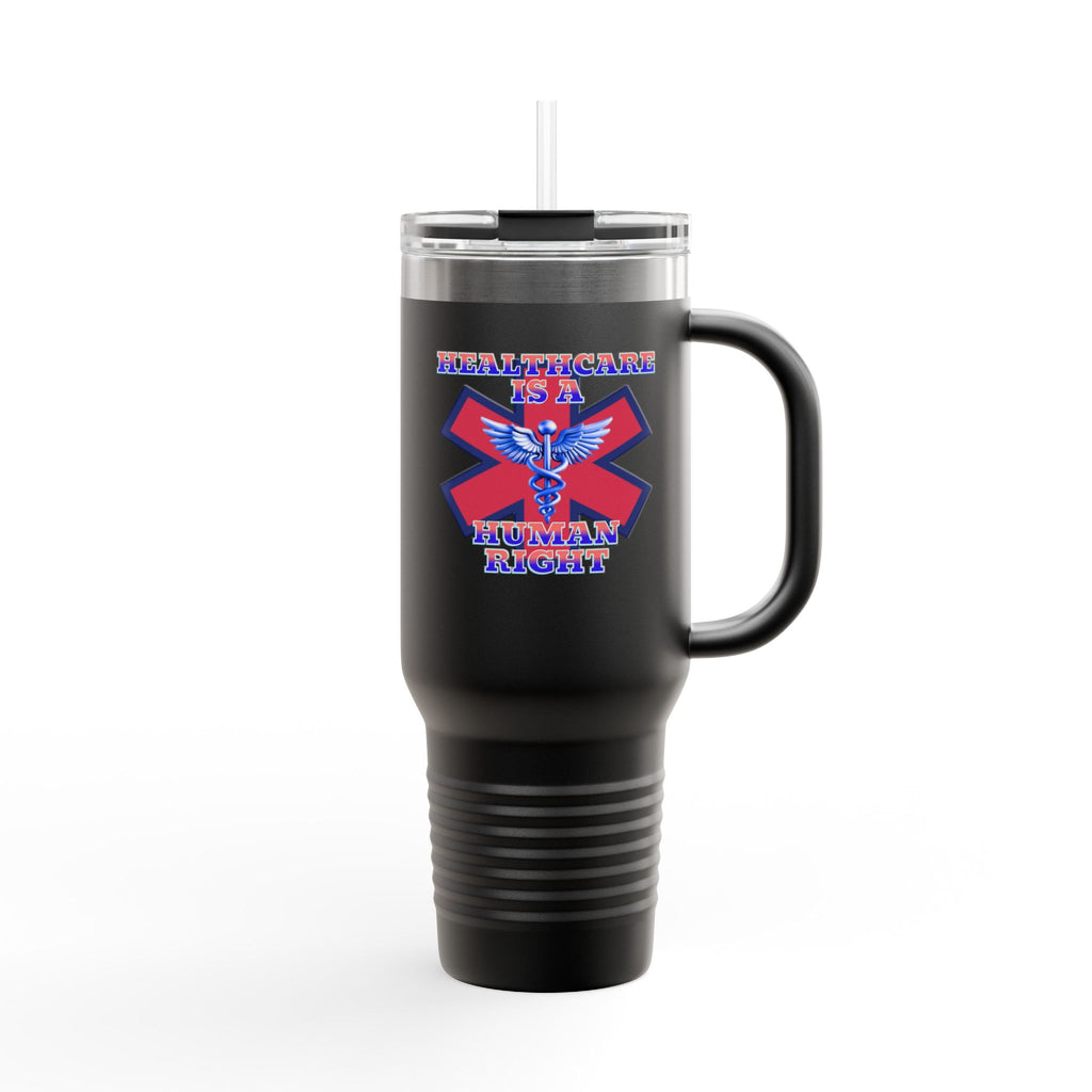 Healthcare is a Human Right Insulated 40 oz. Travel Mug