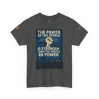 The Power of the People Unisex Heavy Cotton Gildan Tee