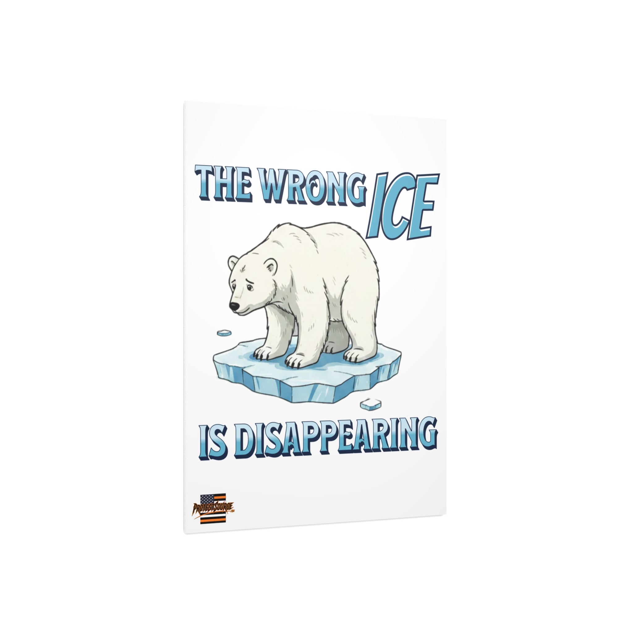 Wrong ICE  Protest Sign, Durable Foam Board Art, Framable for Home, Unique Decor, Wall Art, Civil Rights/Climate Change Awareness, Gift for Activists