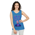 Did You Even Say Thank You Unisex Cotton Tank Top